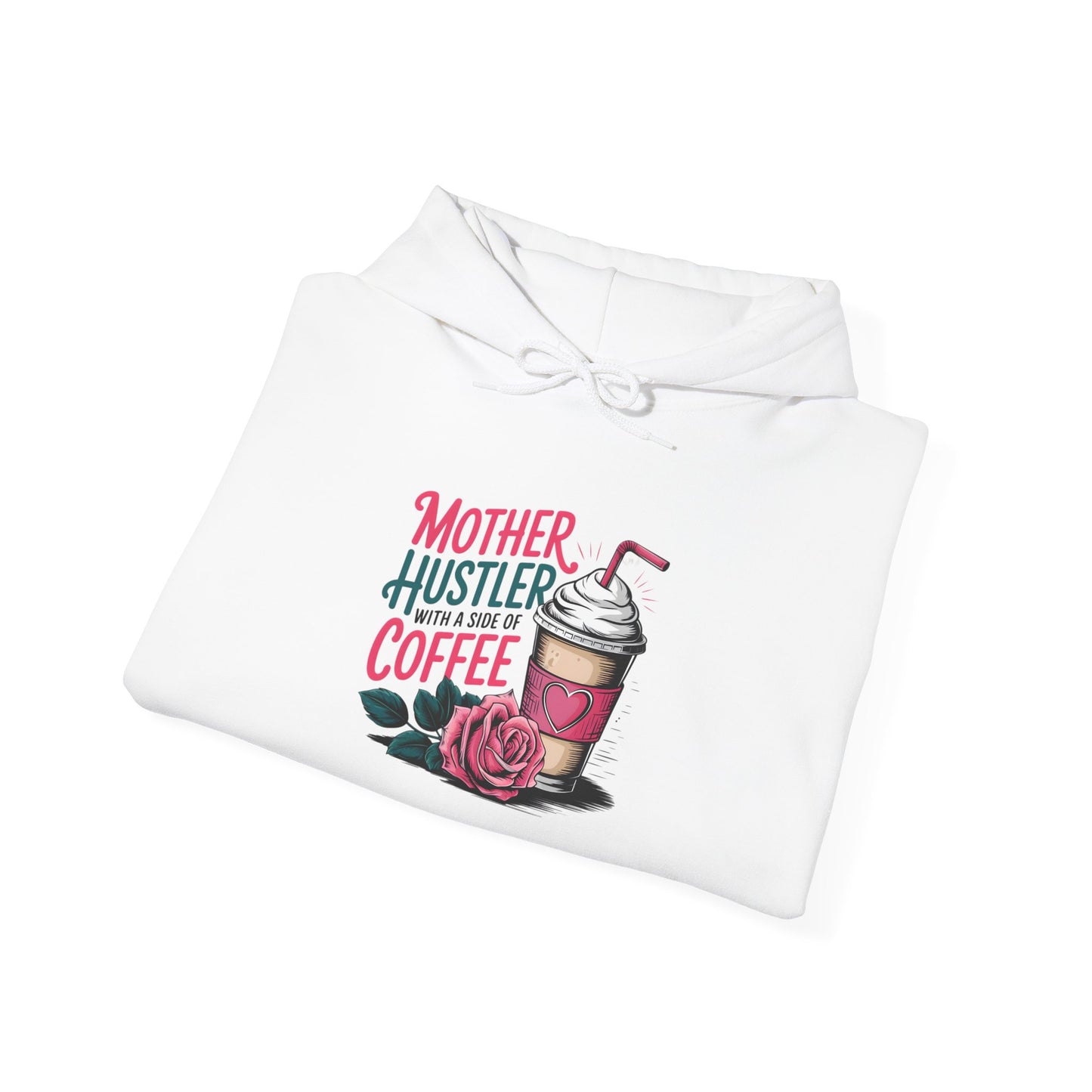 Hoodie - "Mother Hustler Coffee" Floral Coffee Cup Hooded Sweatshirt