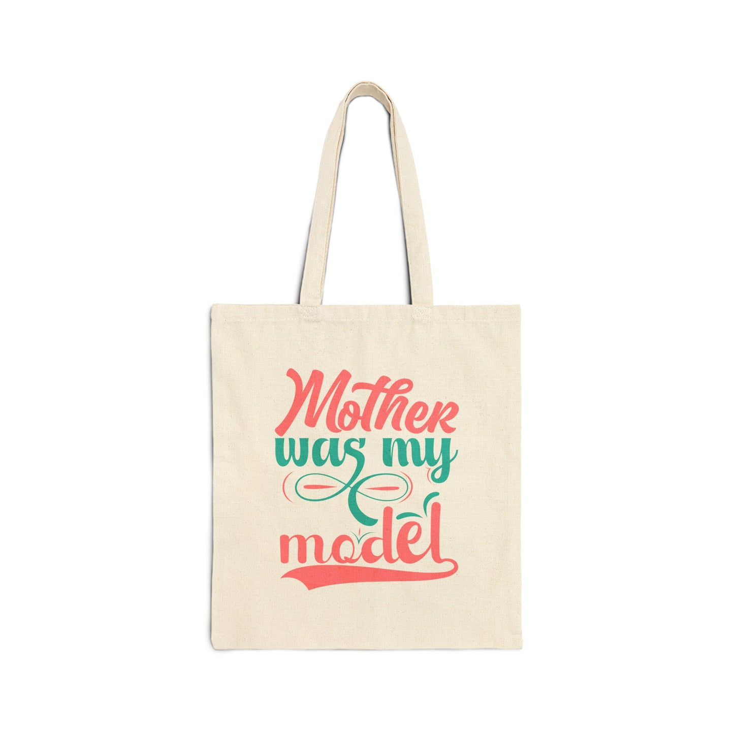 Mother Was My Model Tote Bag | Mothers Day Typography Canvas Tote