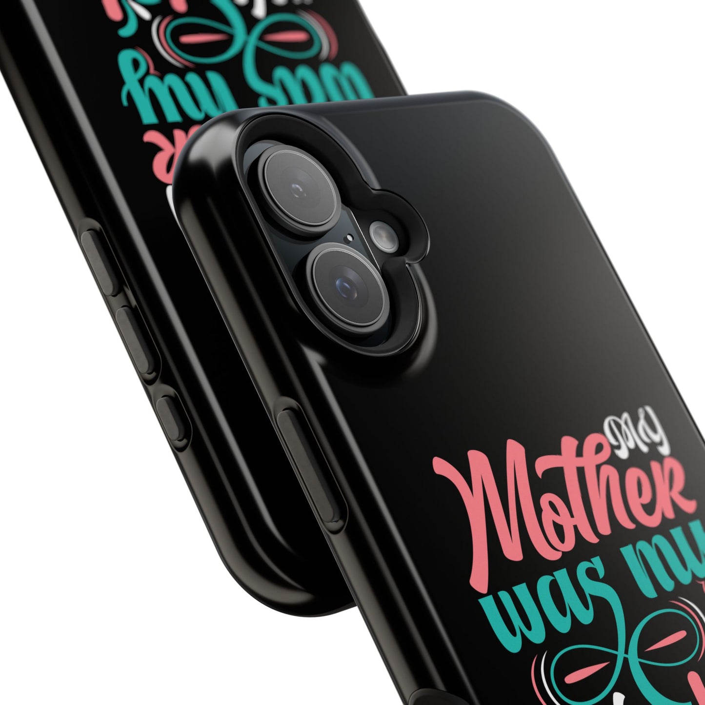 My Mother Was My Role Model Magnetic Phone Case | Mother's Day Phone Case