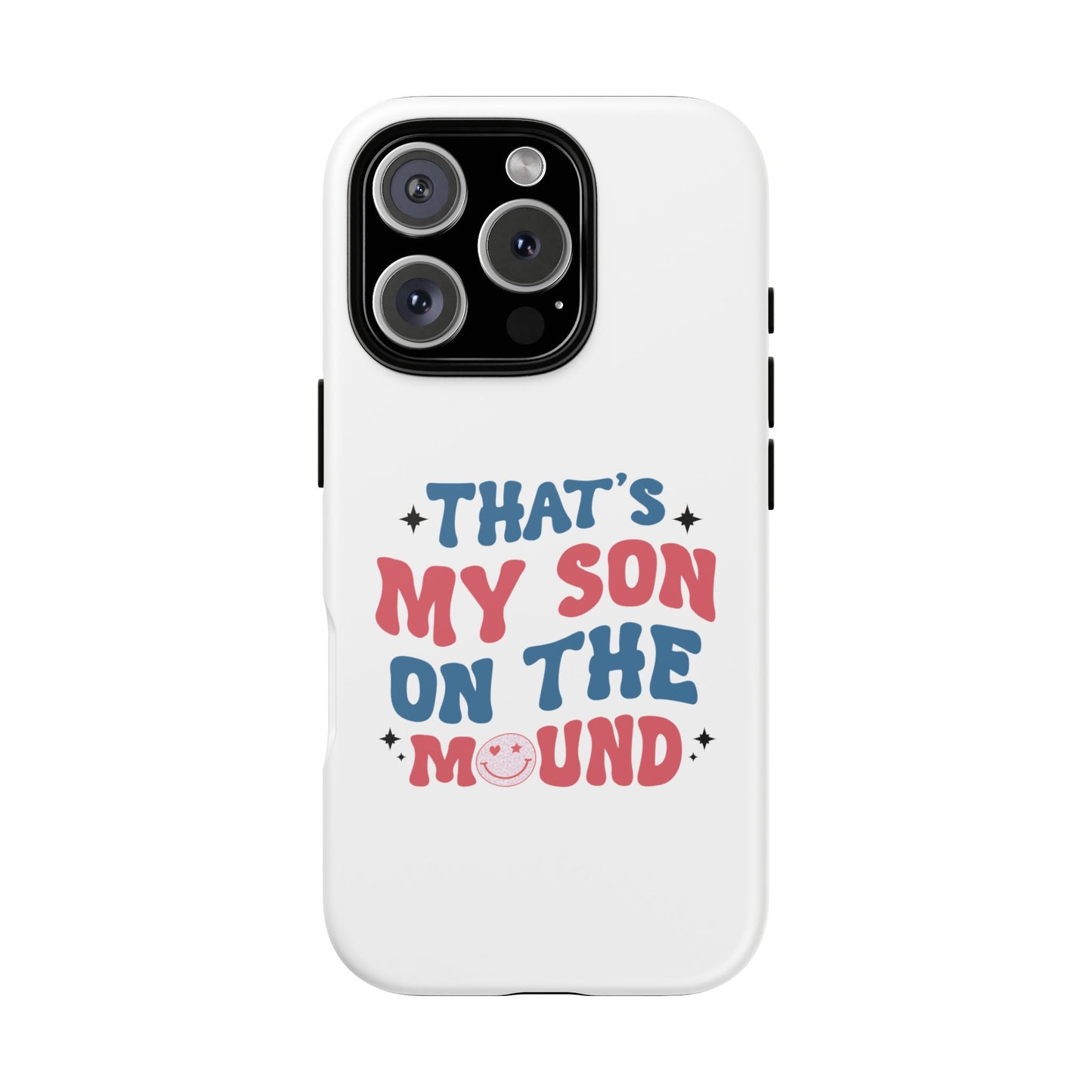 That My Son on the Mound Phone Case | Baseball Mom Dad Protective Case