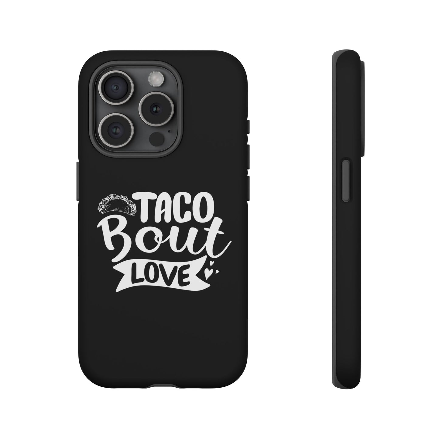 Taco Bout Love phone case | iPhone protective case, food pun design