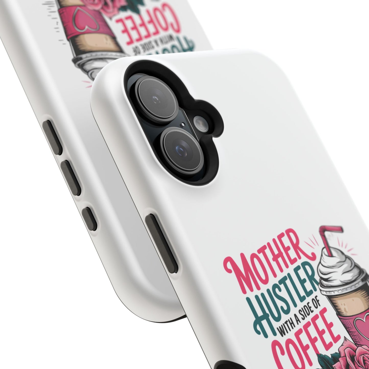 Mother Hustler with a Side of Coffee Phone Case | Magnetic Impact-Resistant