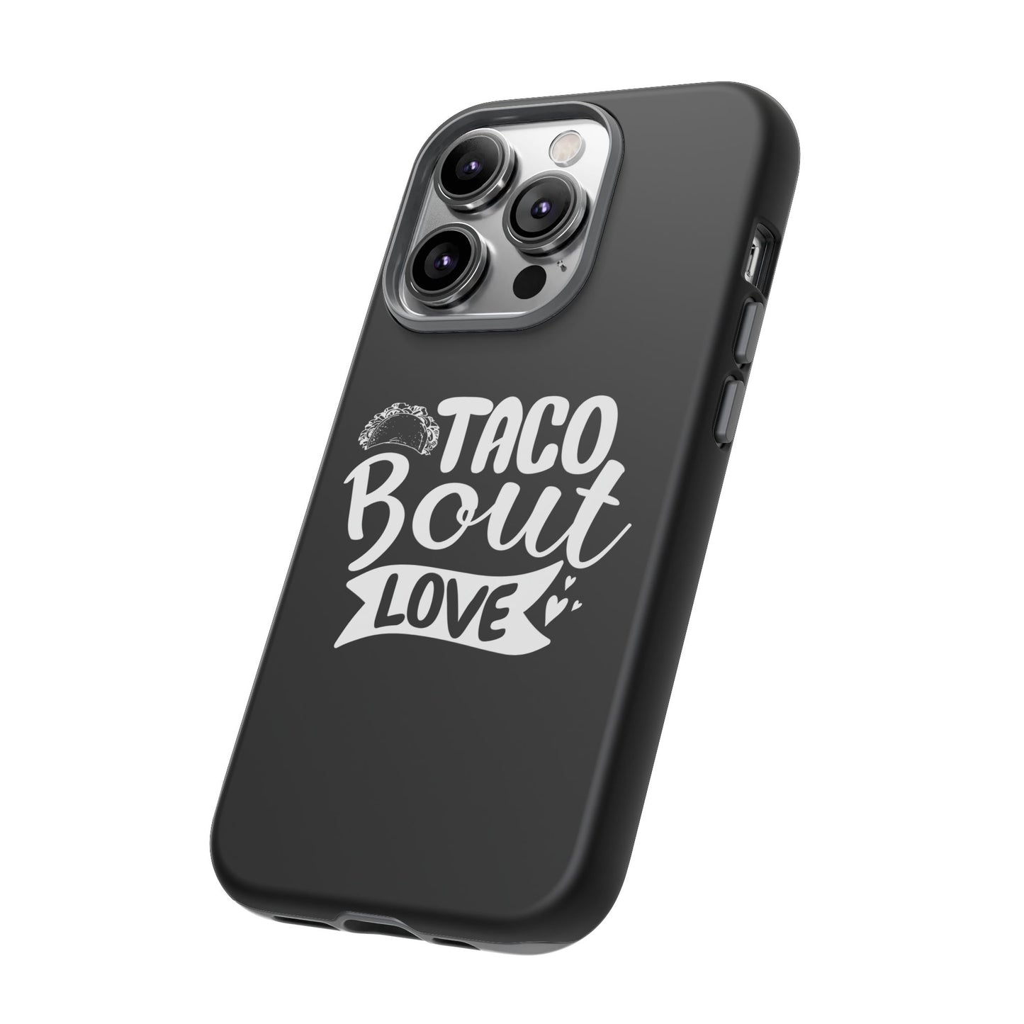 Taco Bout Love phone case | iPhone protective case, food pun design