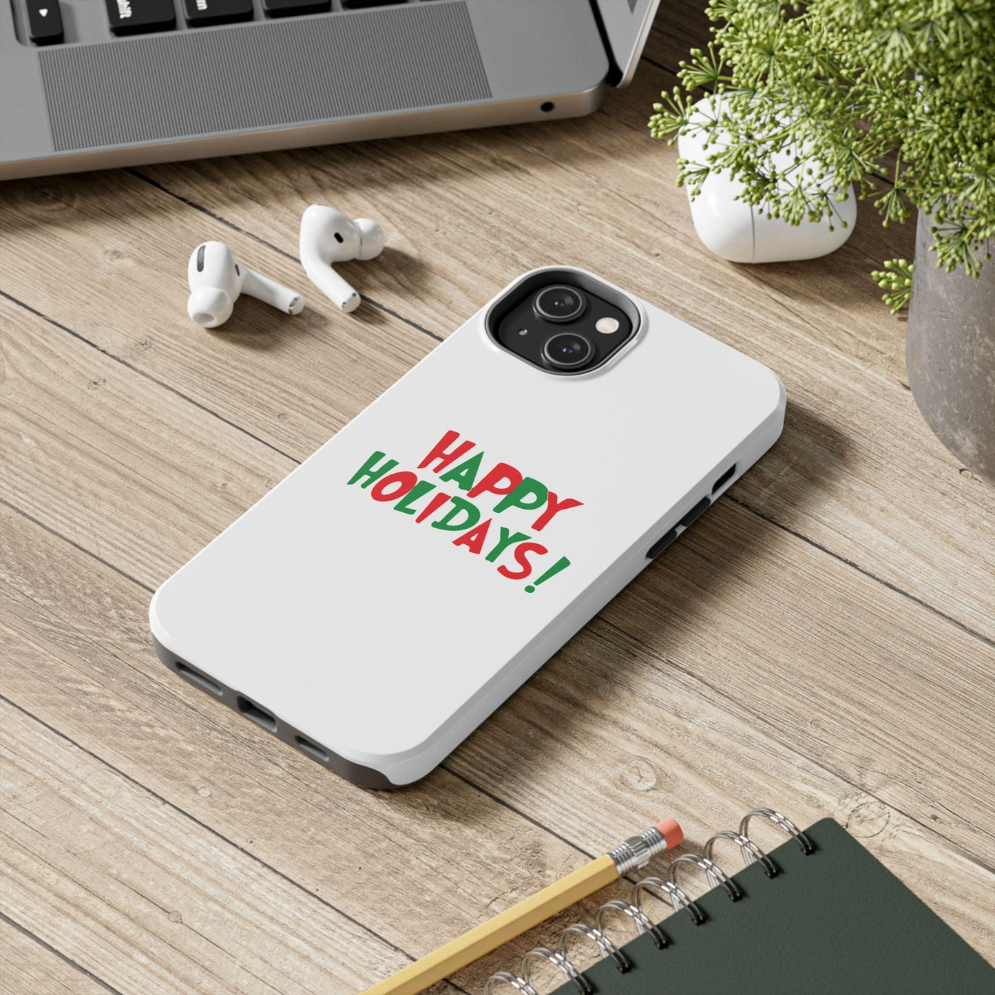 Happy Holidays phone case | Christmas holiday text design, tough phone case