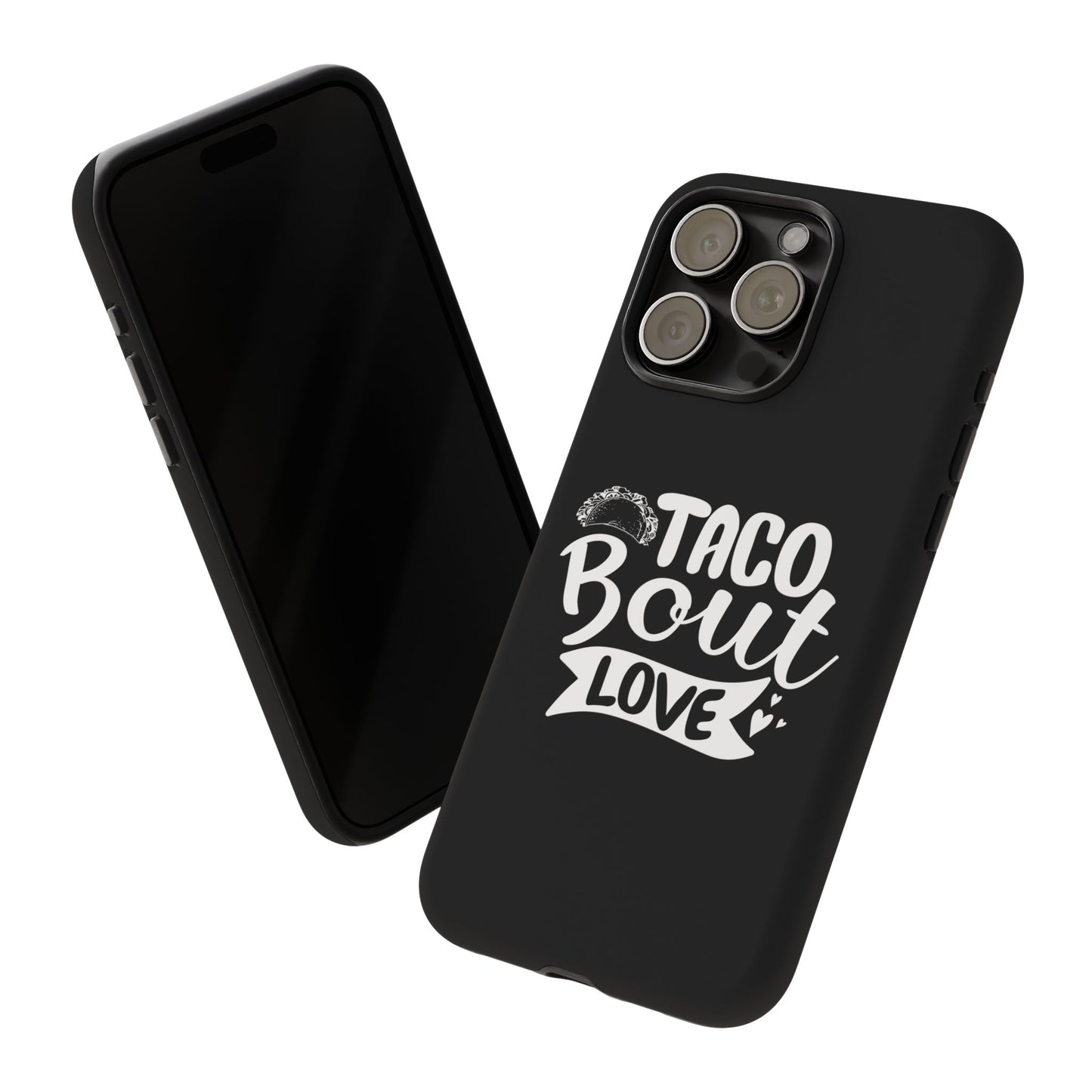 Taco Bout Love phone case | iPhone protective case, food pun design