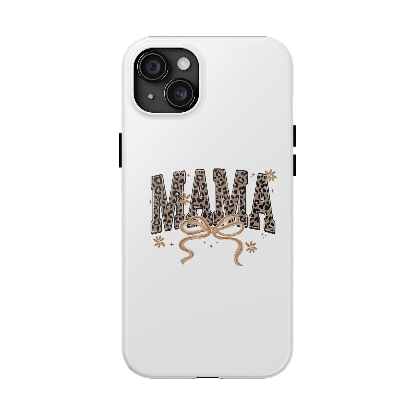 Leopard Print MAMA Phone Case | Tough Phone Case, Mama Design