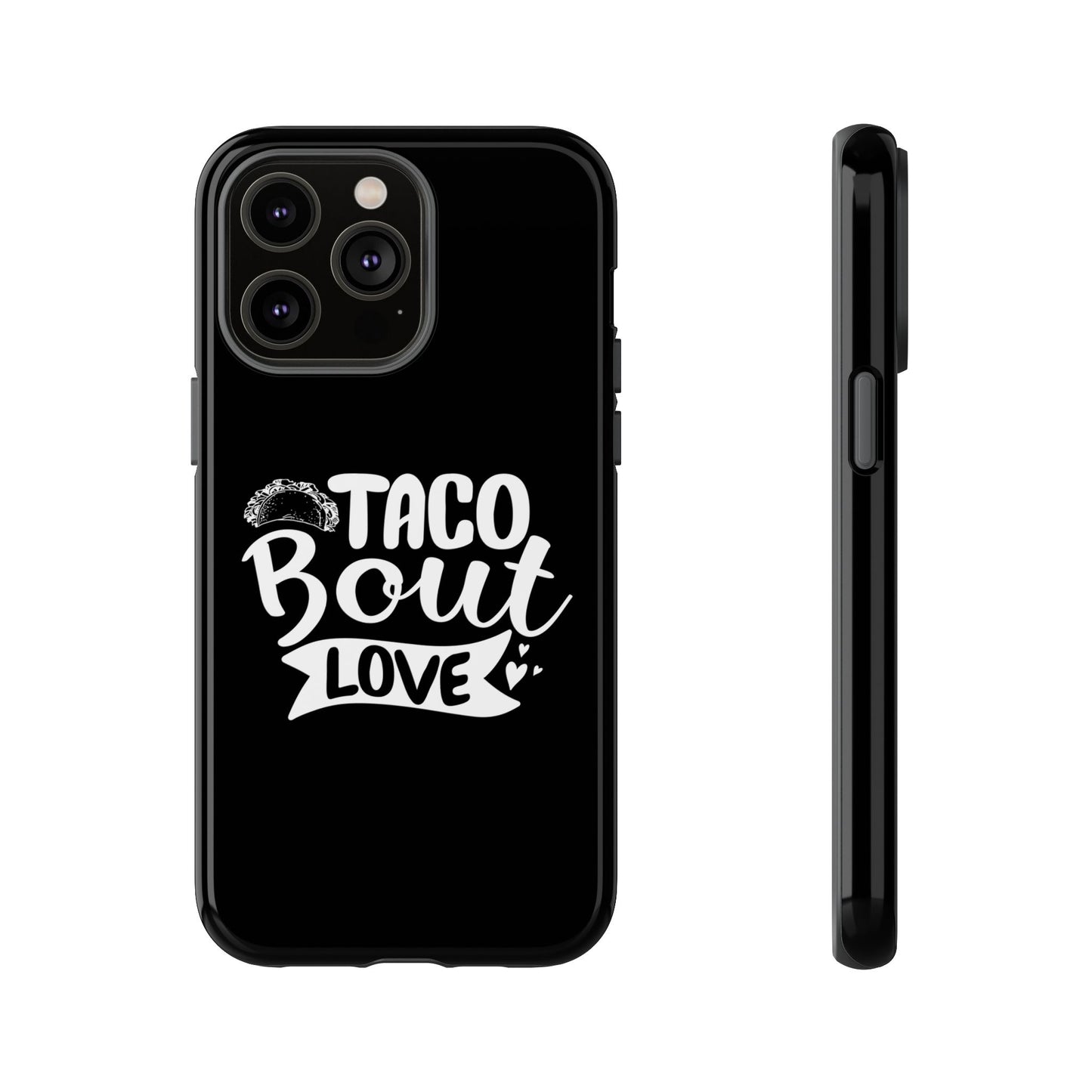 Taco Bout Love phone case | iPhone protective case, food pun design