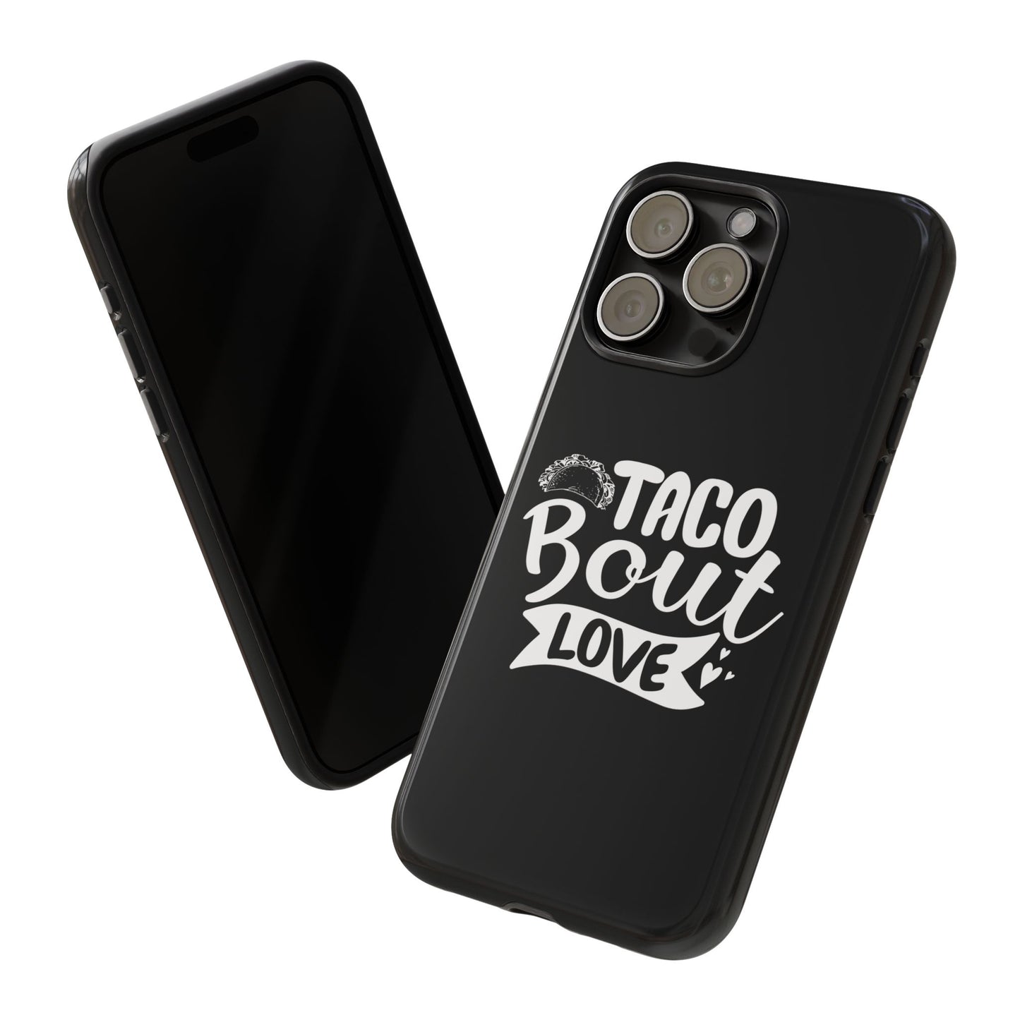 Taco Bout Love phone case | iPhone protective case, food pun design
