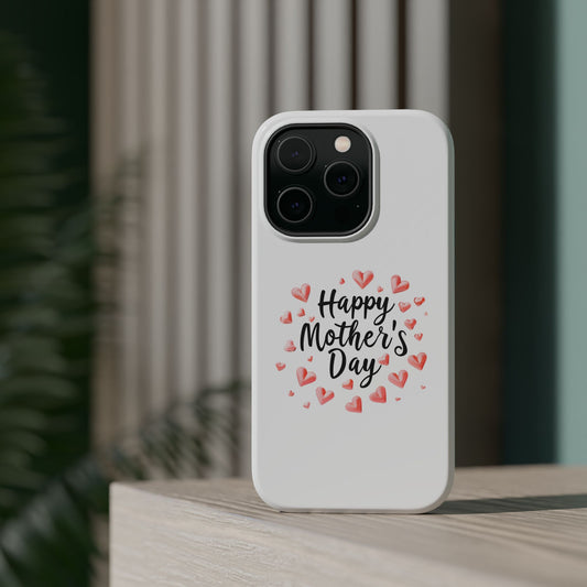 Happy Mother's Day phone case | Magnetic Impact-Resistant Case