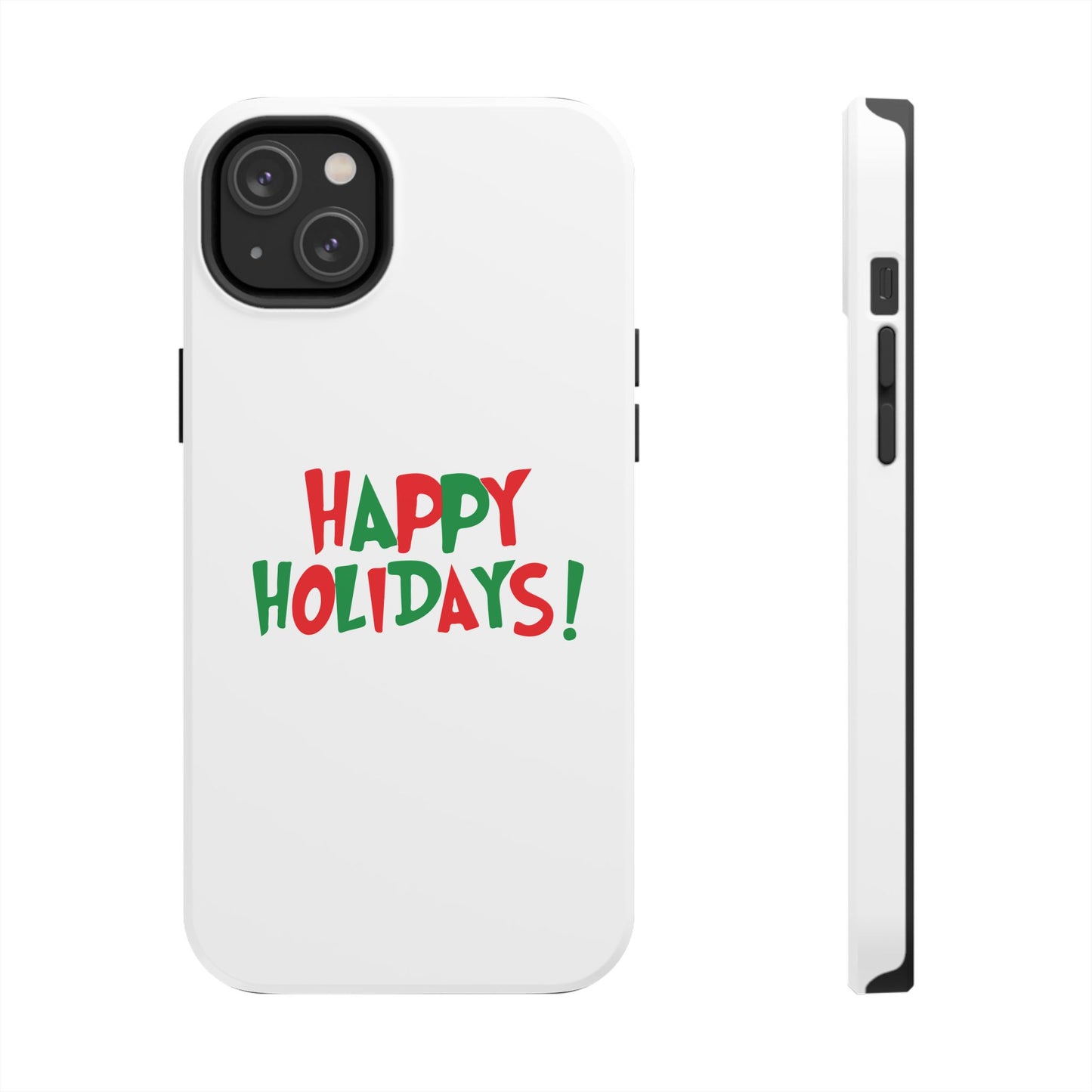 Happy Holidays phone case | Christmas holiday text design, tough phone case