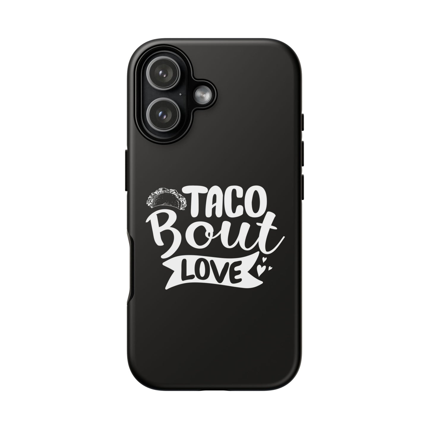 Taco Bout Love phone case | iPhone protective case, food pun design