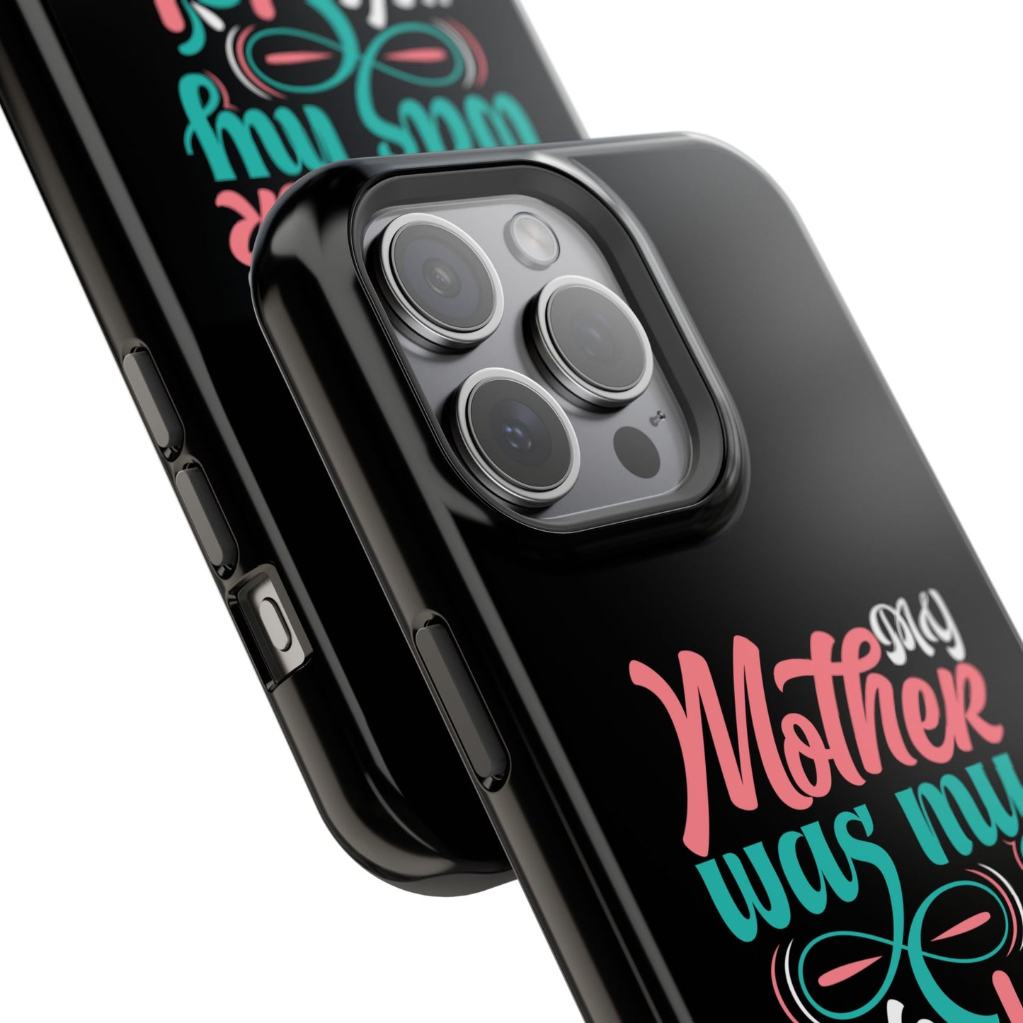 My Mother Was My Role Model Magnetic Phone Case | Mother's Day Phone Case