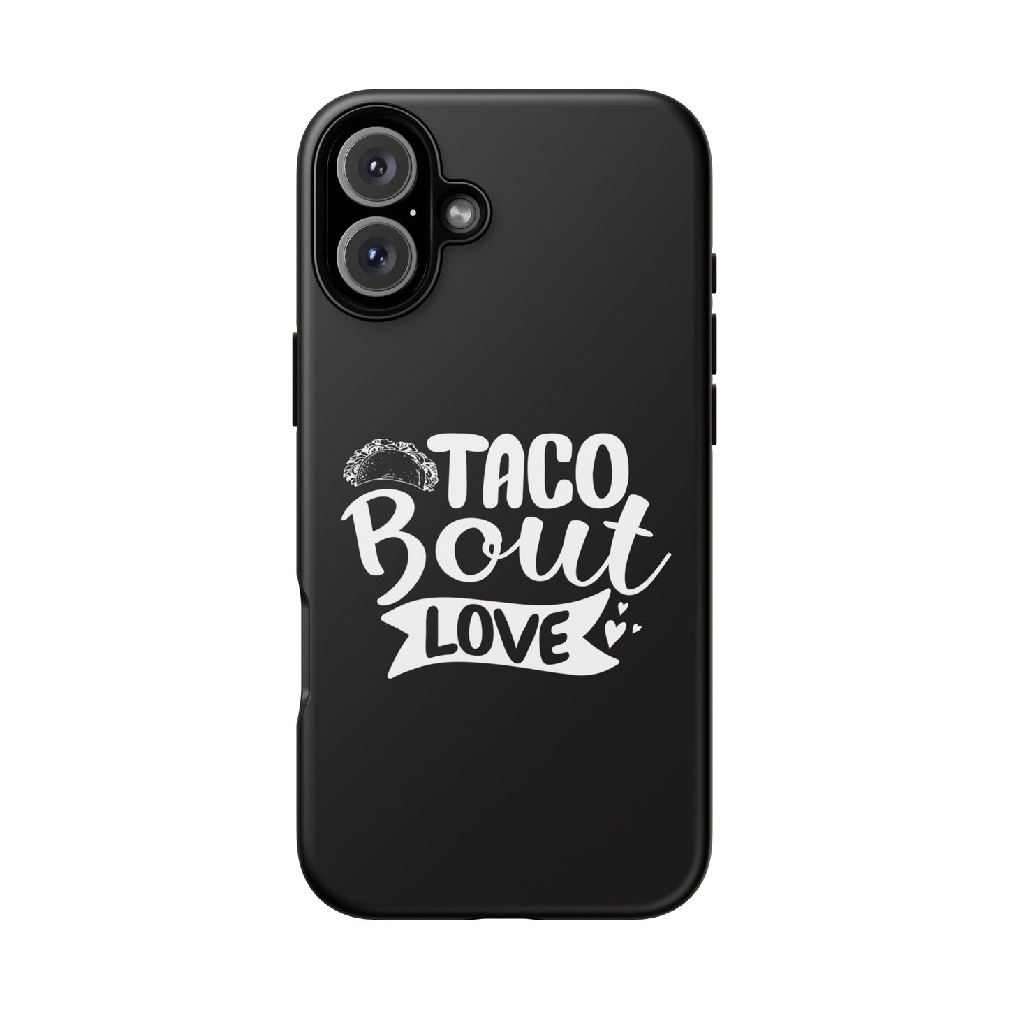 Taco Bout Love phone case | iPhone protective case, food pun design