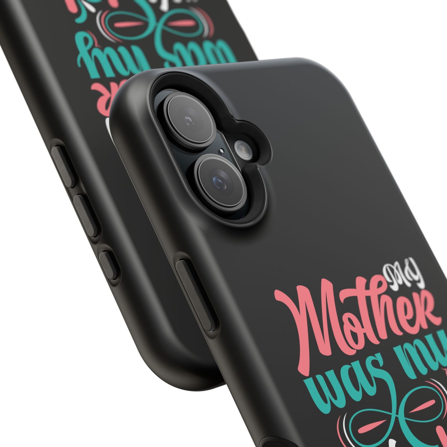 My Mother Was My Role Model Magnetic Phone Case | Mother's Day Phone Case