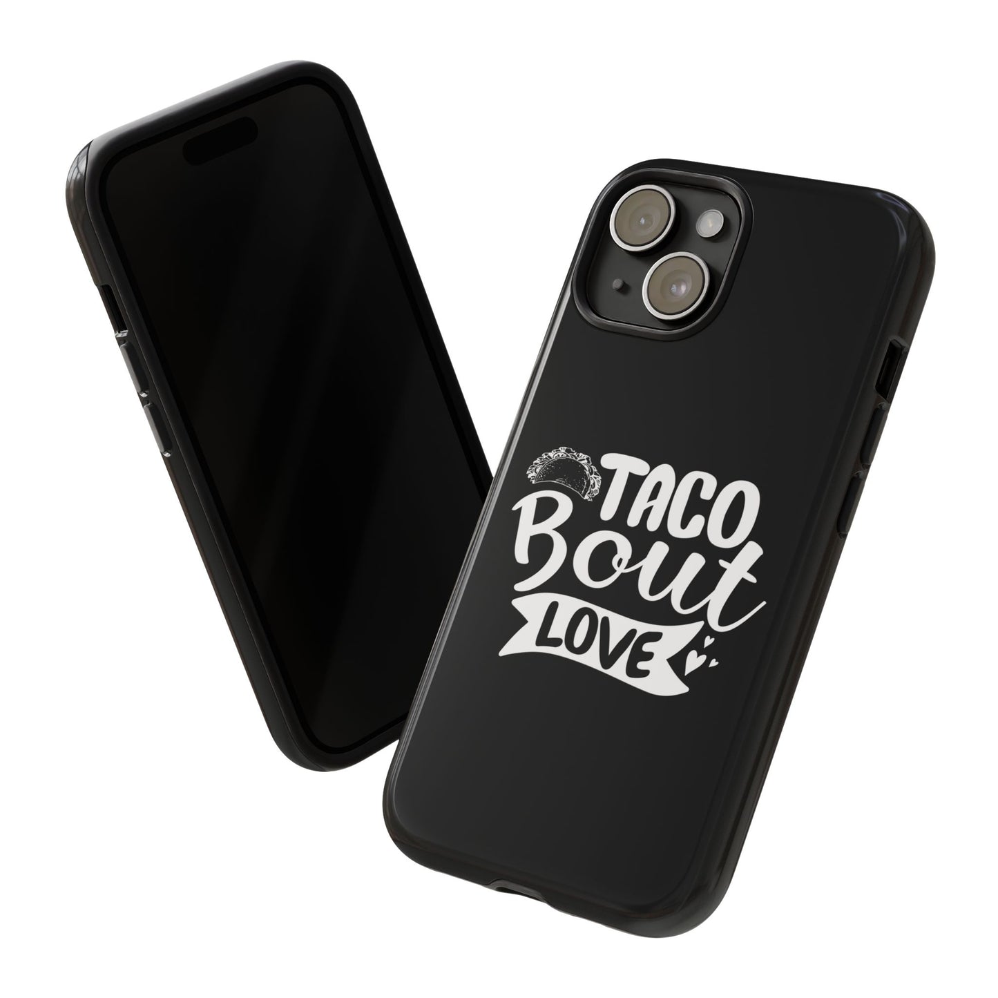 Taco Bout Love phone case | iPhone protective case, food pun design