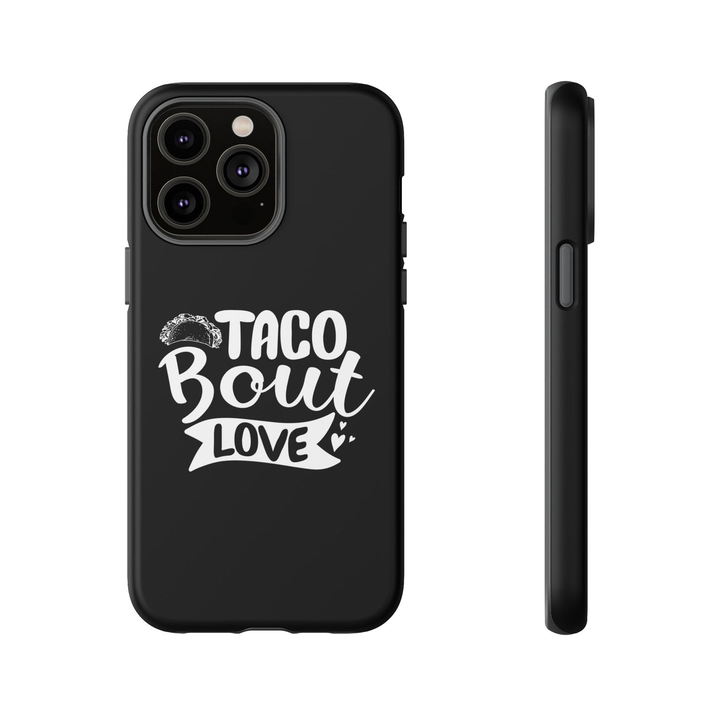 Taco Bout Love phone case | iPhone protective case, food pun design