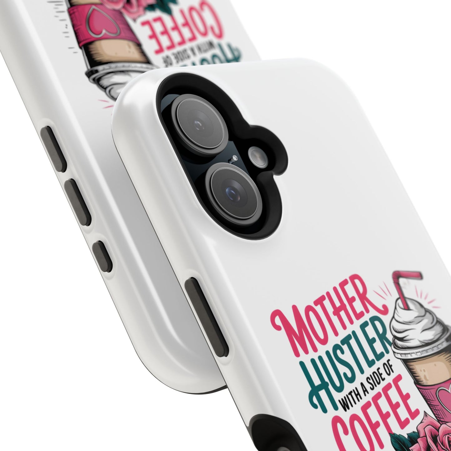 Mother Hustler with a Side of Coffee Phone Case | Magnetic Impact-Resistant