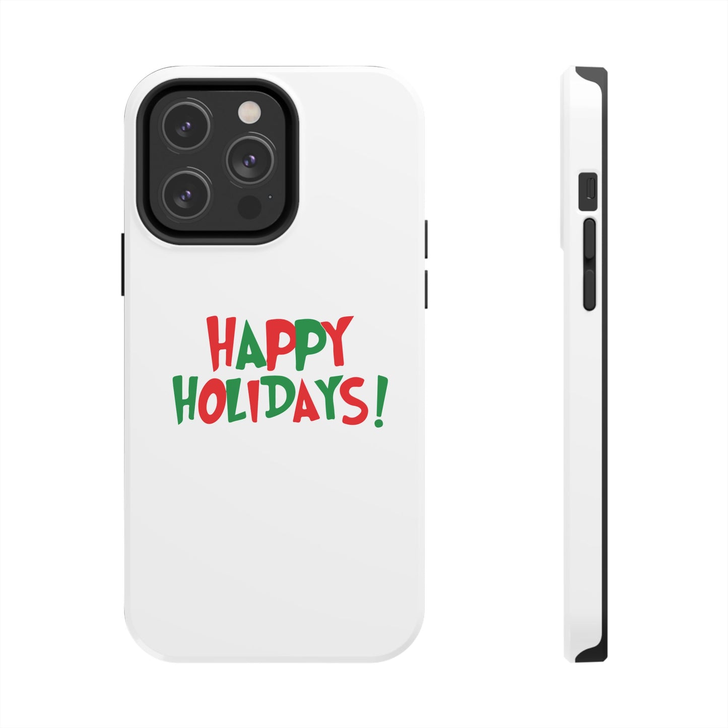Happy Holidays phone case | Christmas holiday text design, tough phone case