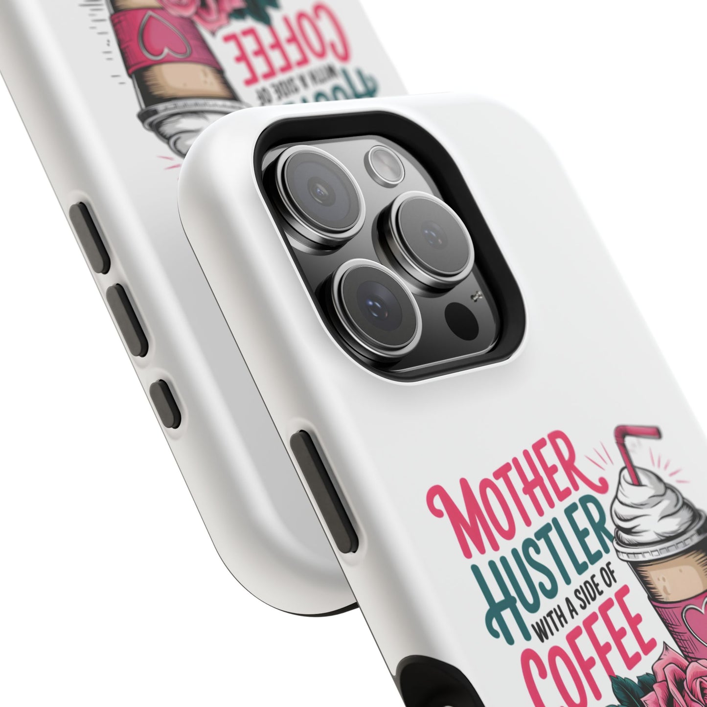 Mother Hustler with a Side of Coffee Phone Case | Magnetic Impact-Resistant