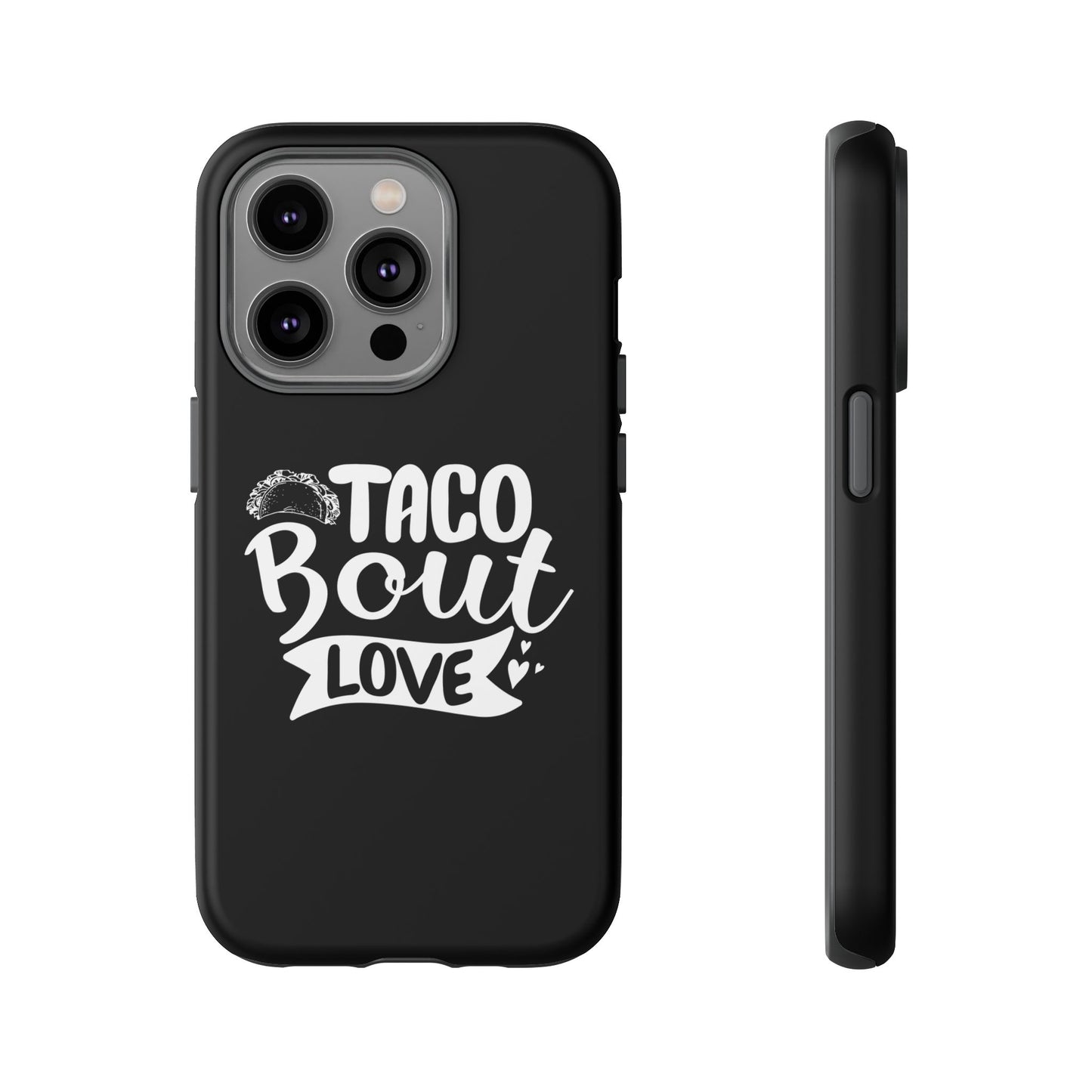 Taco Bout Love phone case | iPhone protective case, food pun design