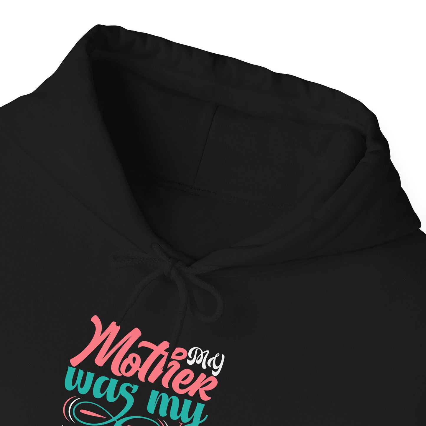 Mother Was My Role Model Hoodie – Inspirational Mother's Day Sweatshirt