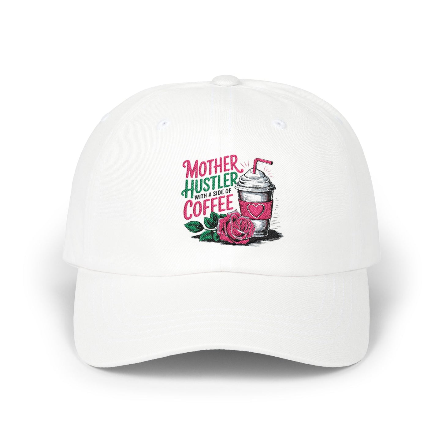 Mother Hustler Coffee Classic Dad Cap | Coffee Cup & Rose Embroidery