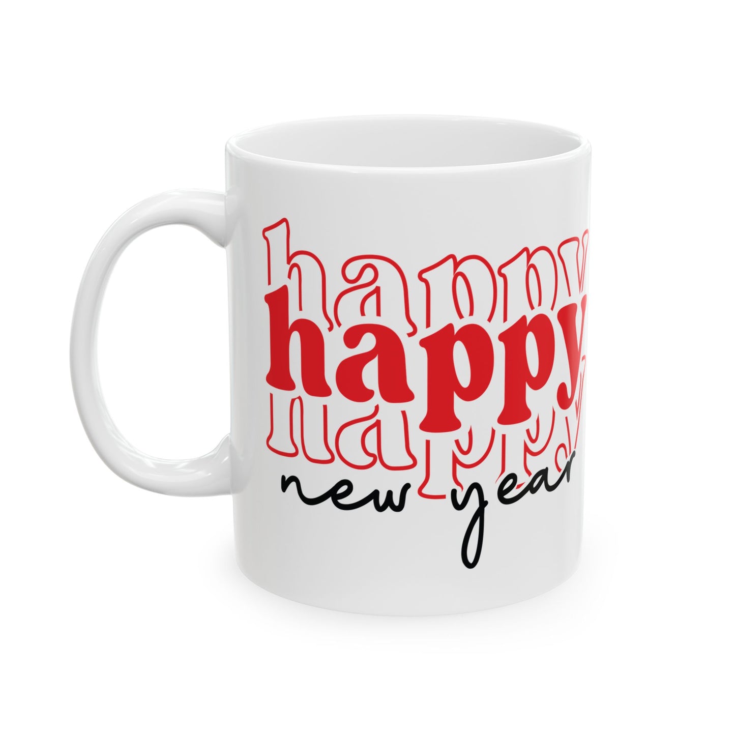 Happy New Year typography mug | Ceramic Coffee Cup 11oz 15oz