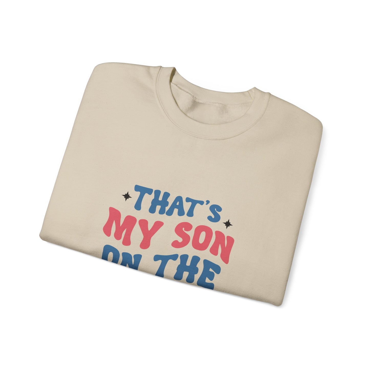 That My Son On The Mound Sweatshirt | Baseball Mom Crewneck
