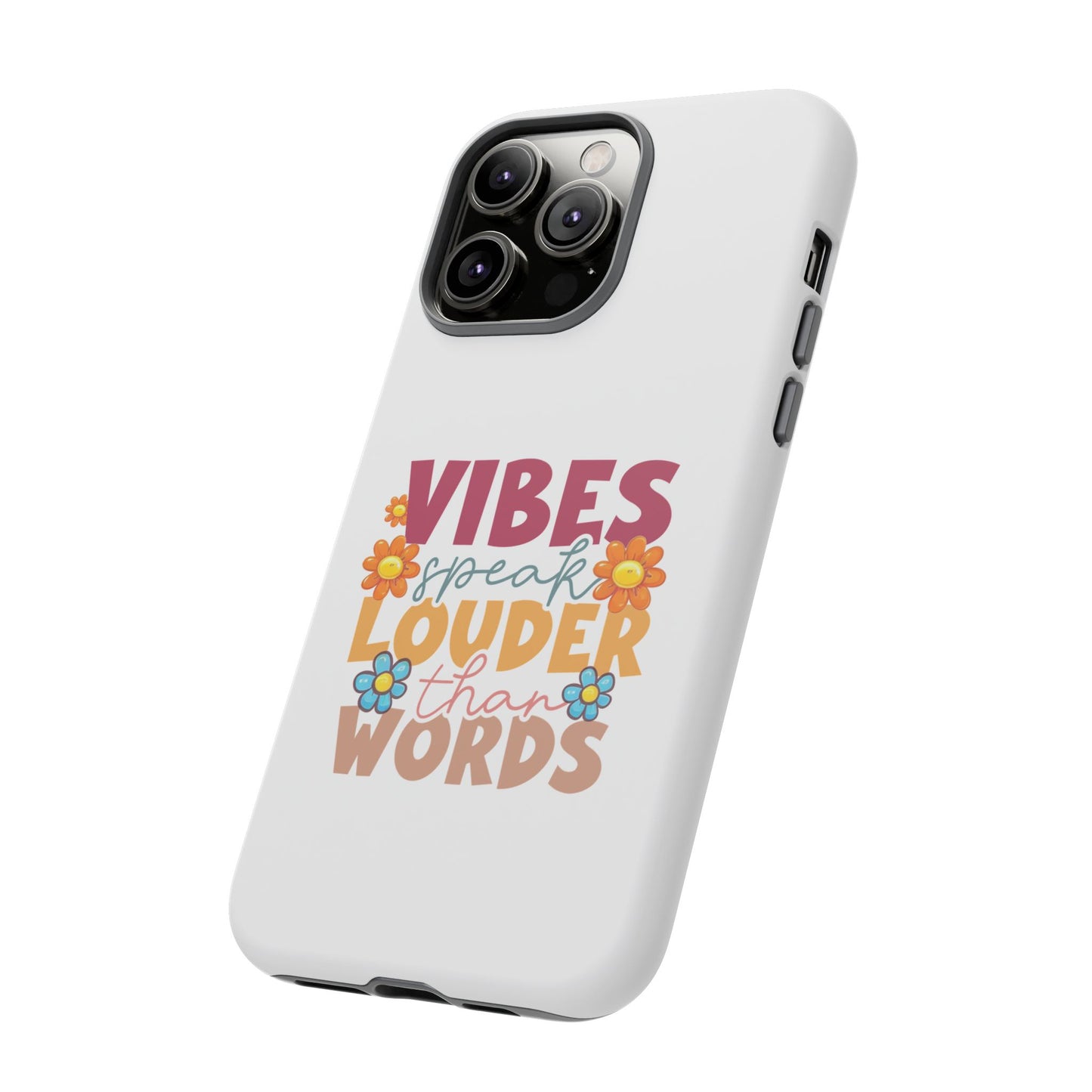 Vibes Speak Louder Than Words Phone Case | Floral Retro Typography