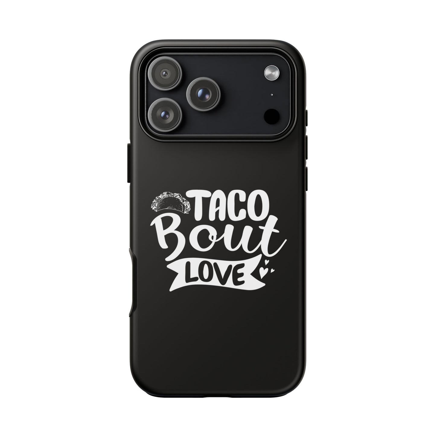 Taco Bout Love phone case | iPhone protective case, food pun design