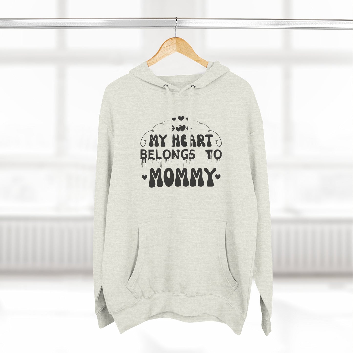Mommy Heart Hoodie — "My Heart Belongs to Mommy" Casual Fleece Pullover