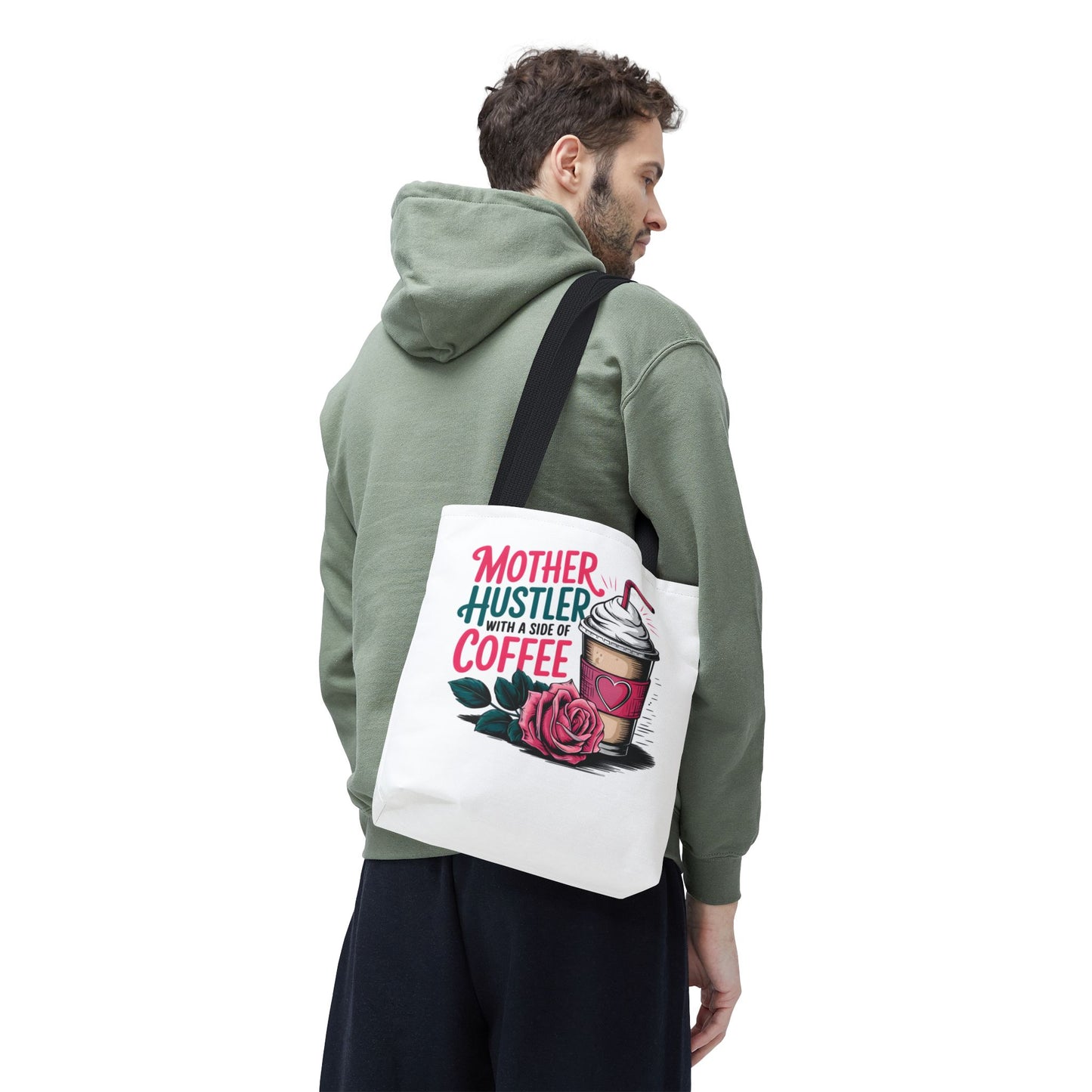 Mother Hustler with a Side of Coffee Tote | Coffee Cup & Rose Illustration