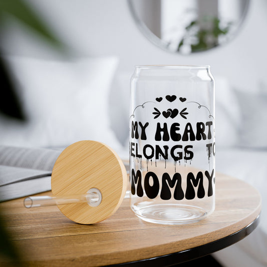 My Heart Belongs to Mommy Sipper Glass
