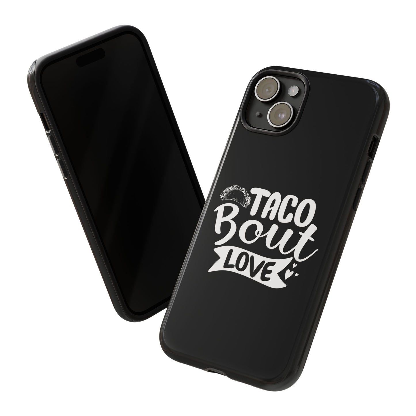 Taco Bout Love phone case | iPhone protective case, food pun design