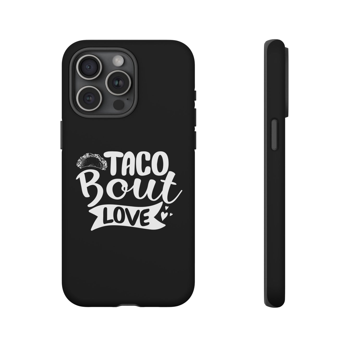 Taco Bout Love phone case | iPhone protective case, food pun design