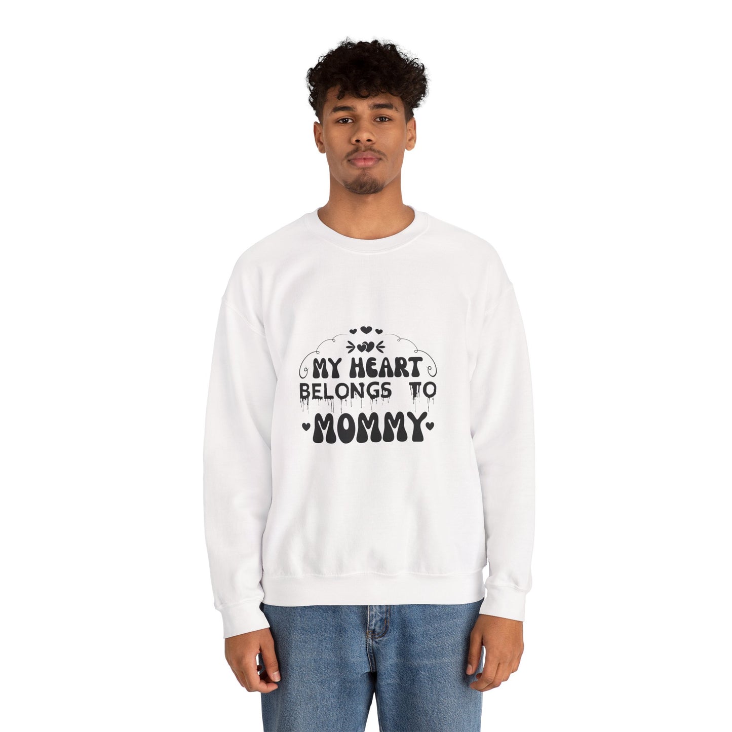 My Heart Belongs to Mommy Sweatshirt | Mother's Day Mom Love Shirt