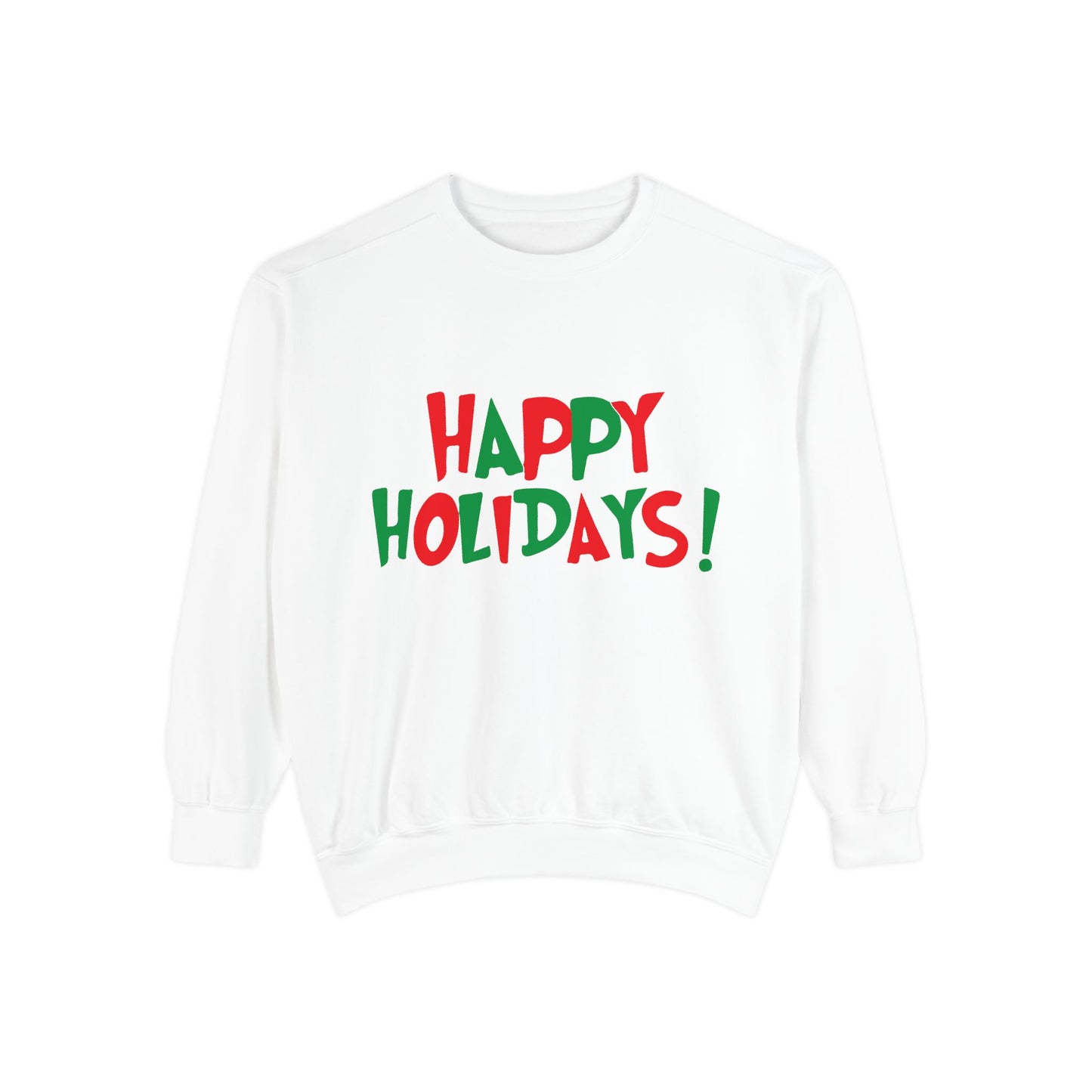 Happy Holidays! Sweatshirt | Christmas red green holiday text