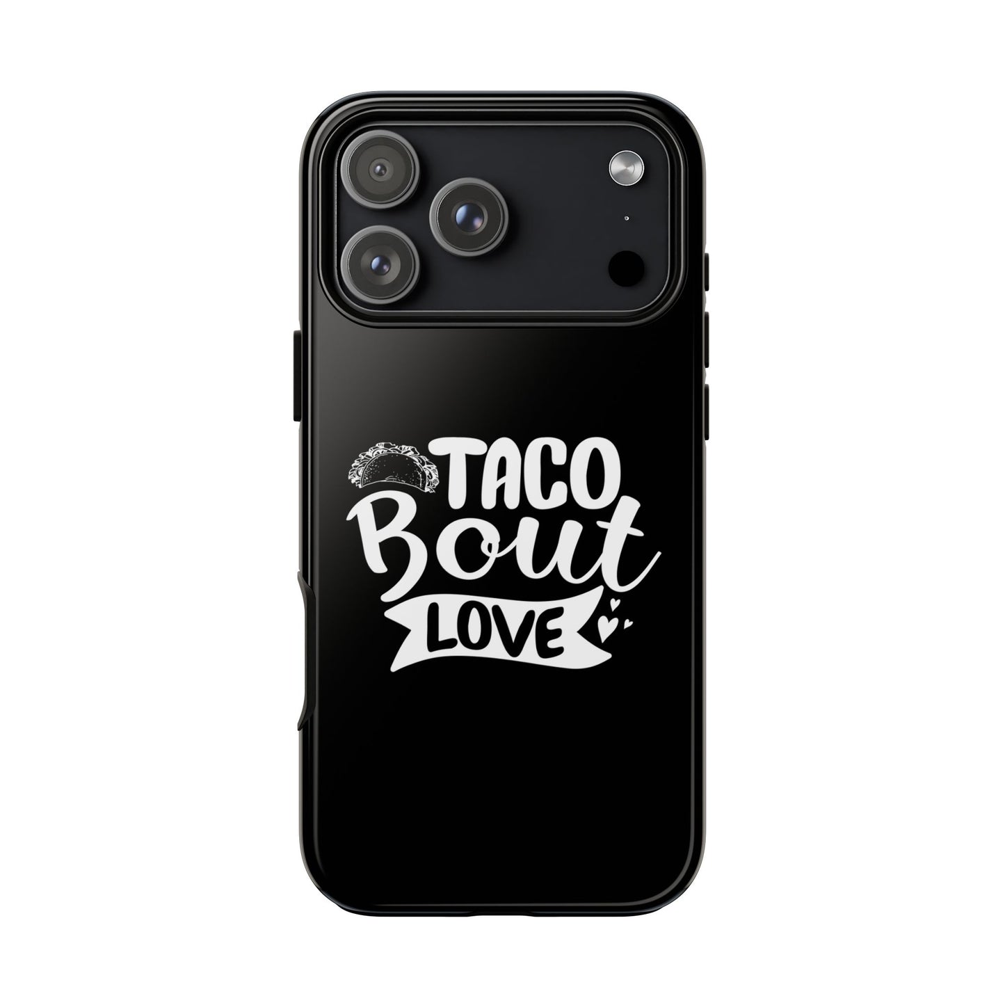 Taco Bout Love phone case | iPhone protective case, food pun design