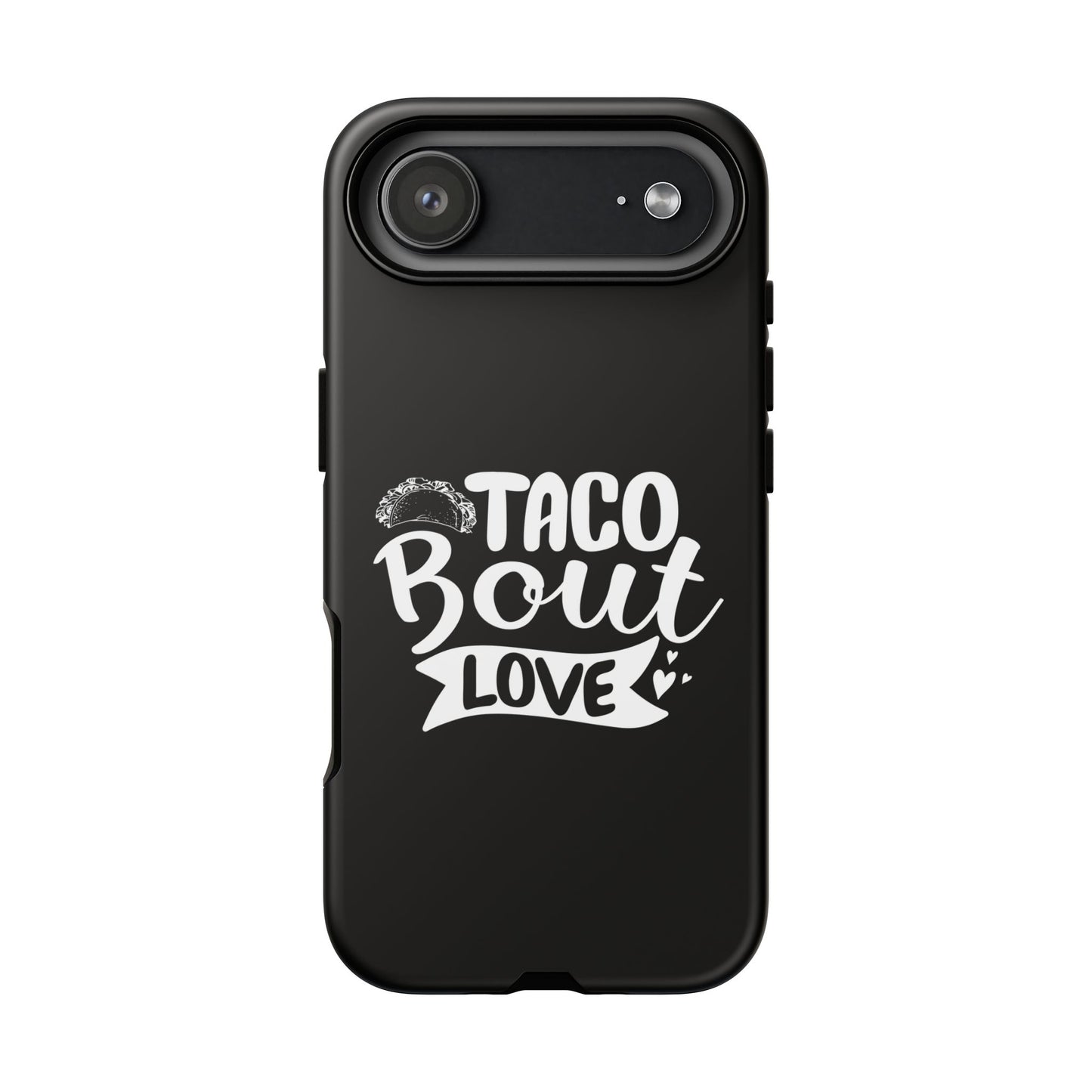 Taco Bout Love phone case | iPhone protective case, food pun design