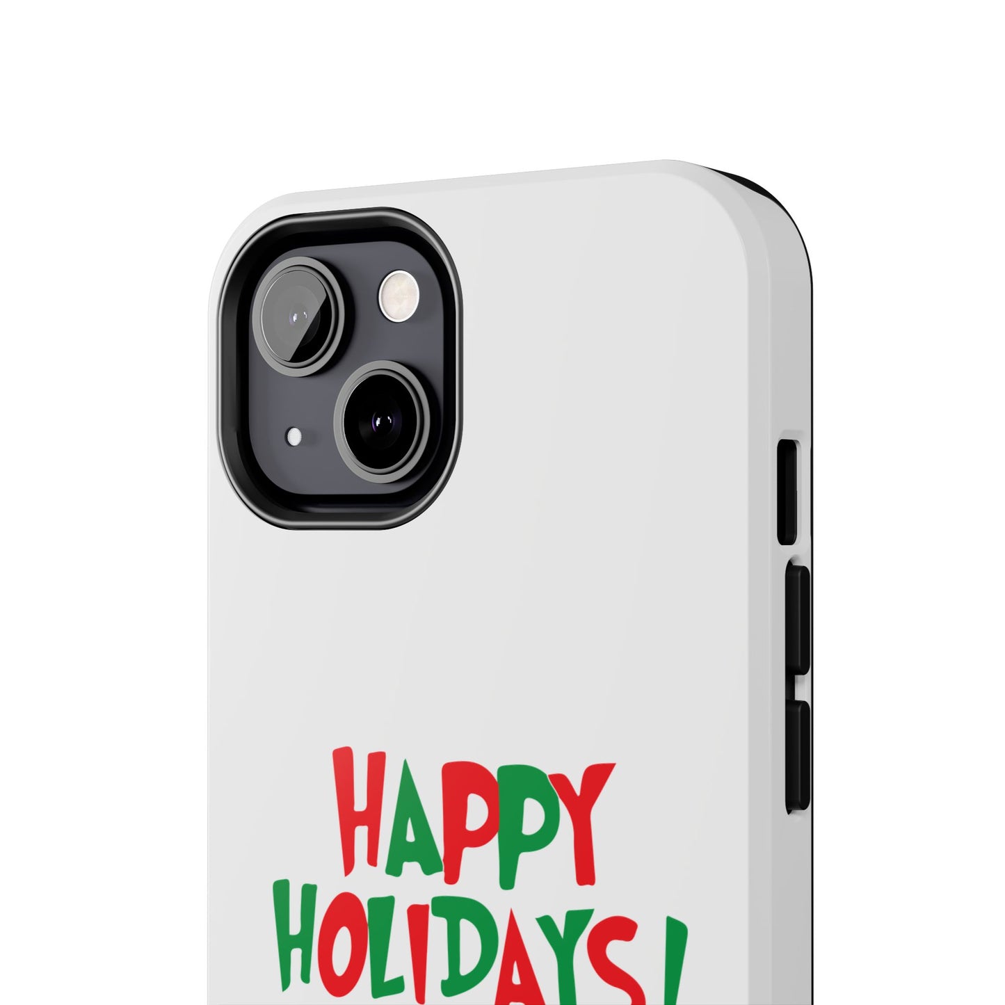 Happy Holidays phone case | Christmas holiday text design, tough phone case