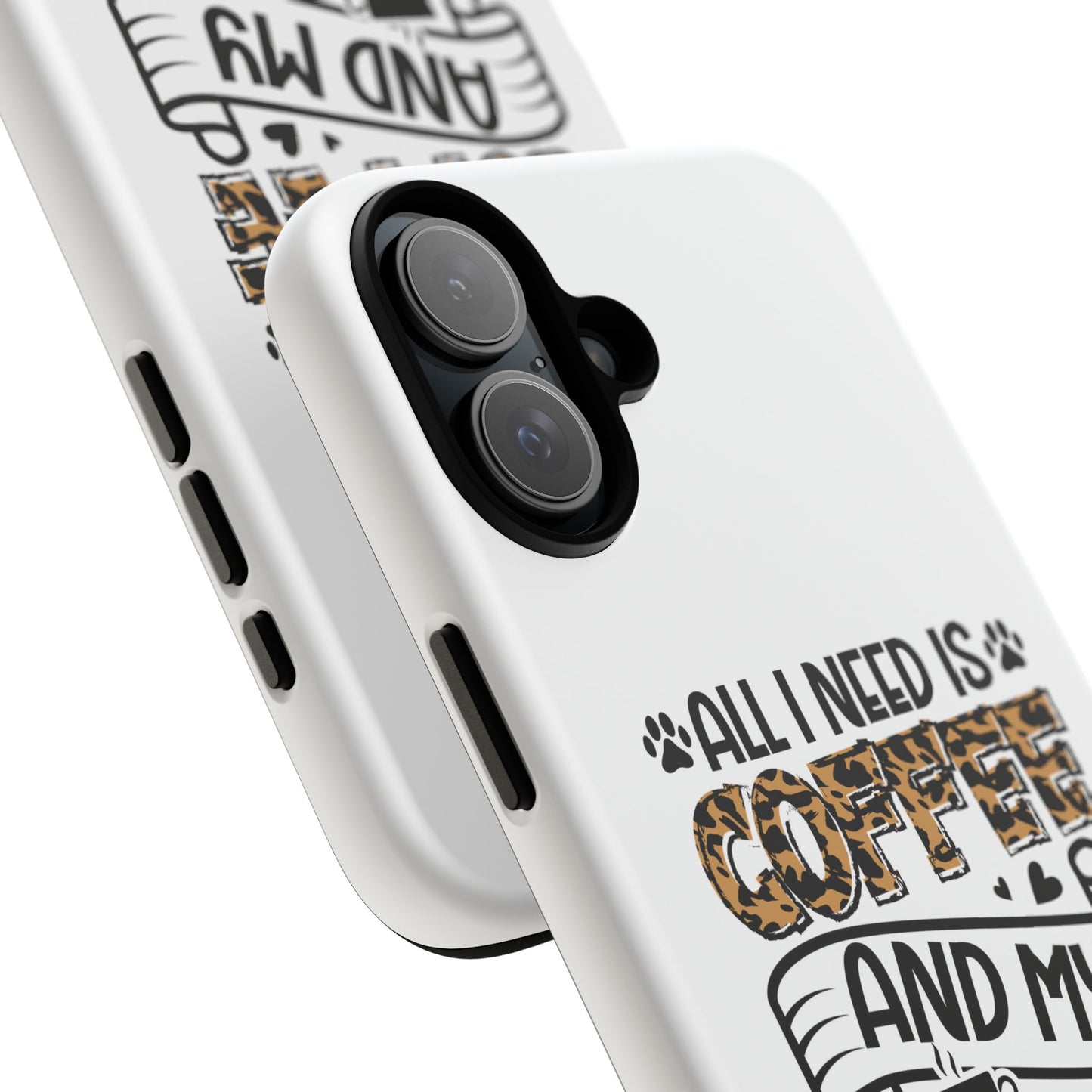 All I Need Is Coffee and My Cat Phone Case | Leopard Text Design