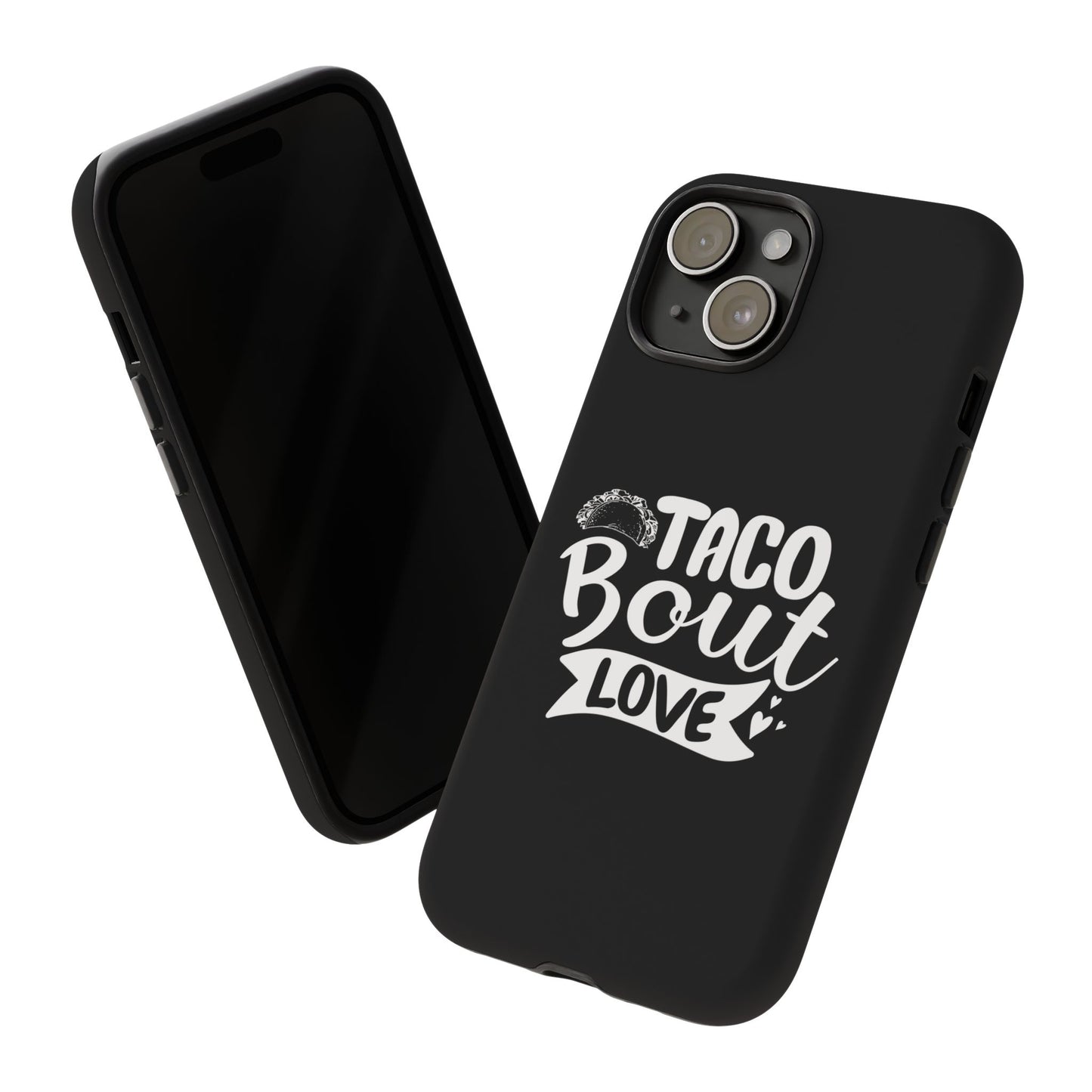 Taco Bout Love phone case | iPhone protective case, food pun design