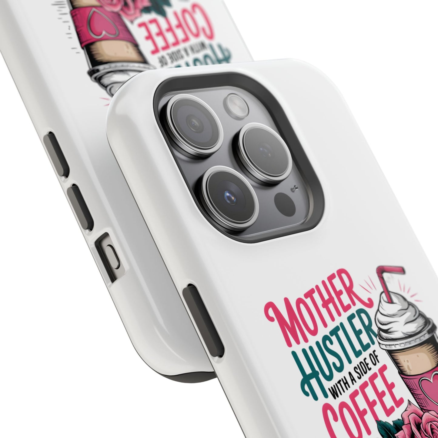 Mother Hustler with a Side of Coffee Phone Case | Magnetic Impact-Resistant