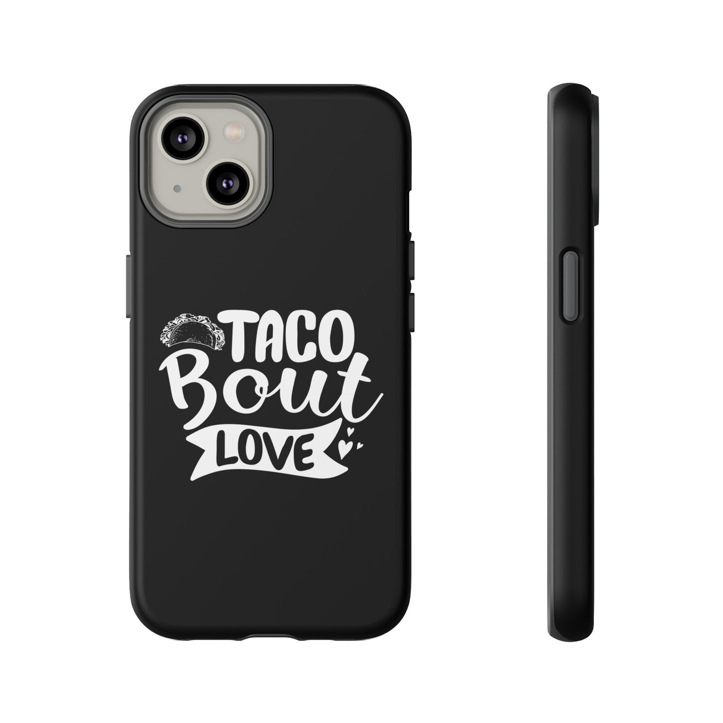 Taco Bout Love phone case | iPhone protective case, food pun design
