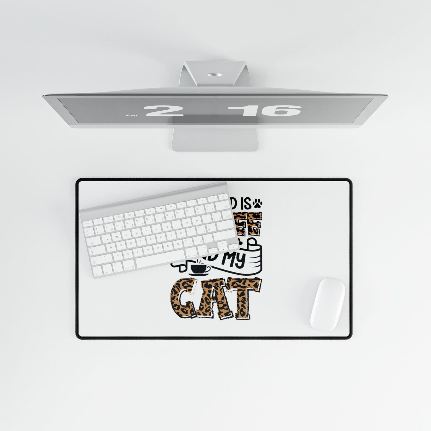 All I Need Is Coffee and My Cat Desk Mat | Leopard Print Cat Coffee Design