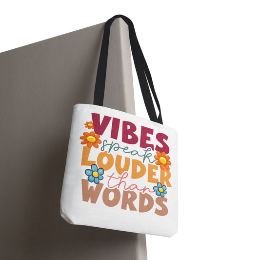 Vibes Speak Louder Than Words Tote | Retro Flower Typography