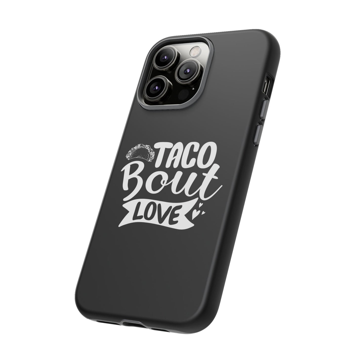 Taco Bout Love phone case | iPhone protective case, food pun design