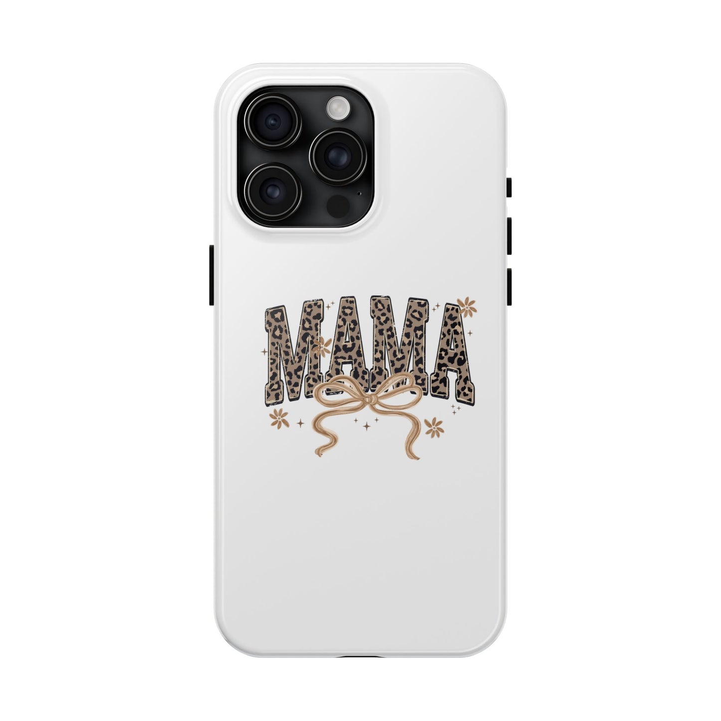 Leopard Print MAMA Phone Case | Tough Phone Case, Mama Design