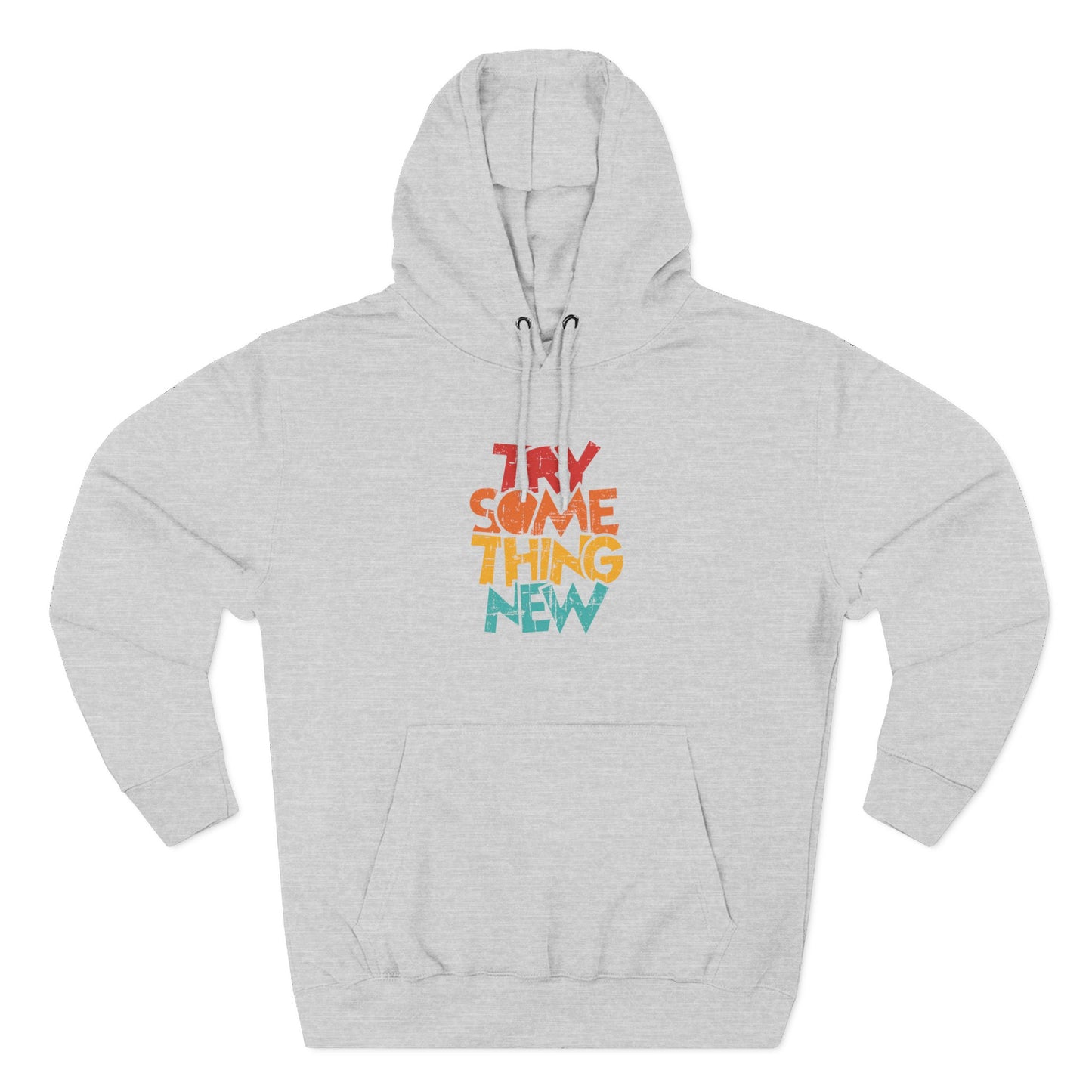 Try Something New Hoodie — Colorful Retro Motivational Pullover
